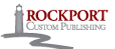 Rockport Custom Publishing